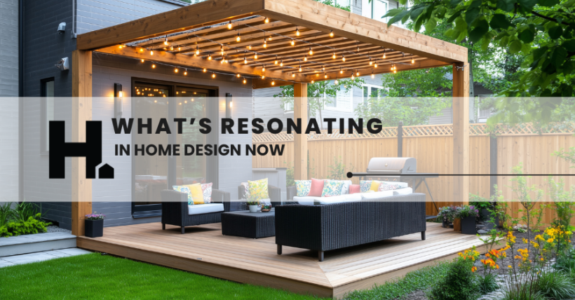 What's Resonating in Home Design Right Now